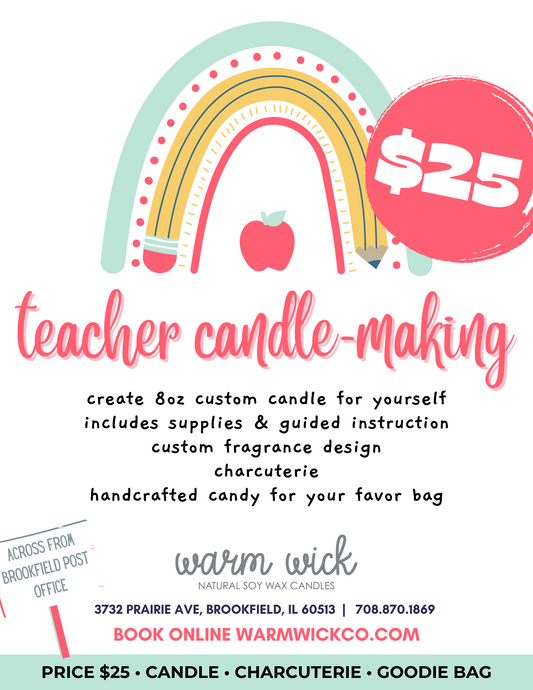 Teacher Appreciation Candle Experience at Warm Wick