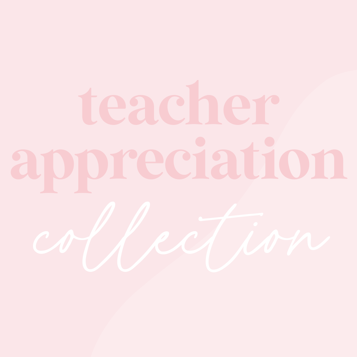 TEACHER APPRECIATION